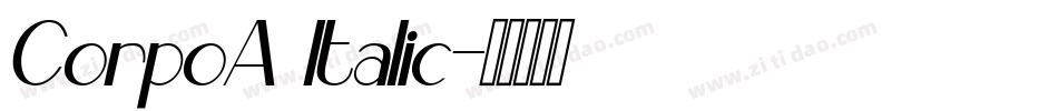CorpoA Italic字体转换
